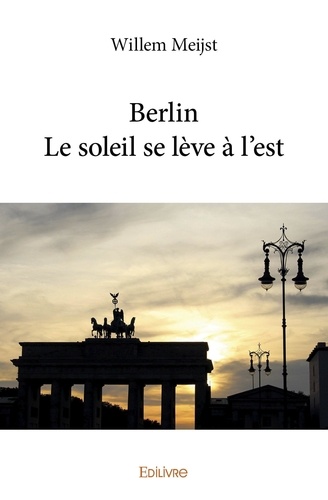 Berlin. Le soleil se lève à l'est