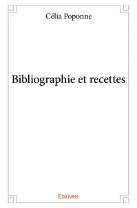 Bibliographie et recettes