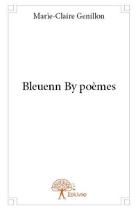 Marie-claire Genillon - Bleuenn by poèmes.