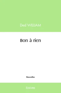 Bon à rien