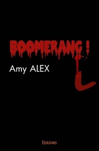 Amy Alex - Boomerang !.