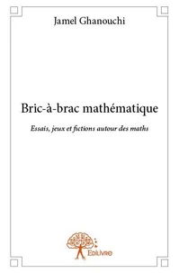 Bric-à brac mathématique
