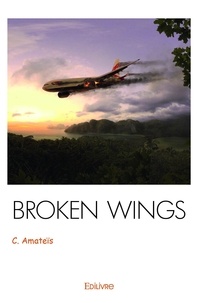 C. Amateïs - Broken wings.