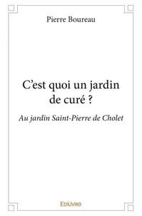 C'est quoi un jardin de curé ?