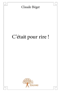 C'était pour rire !