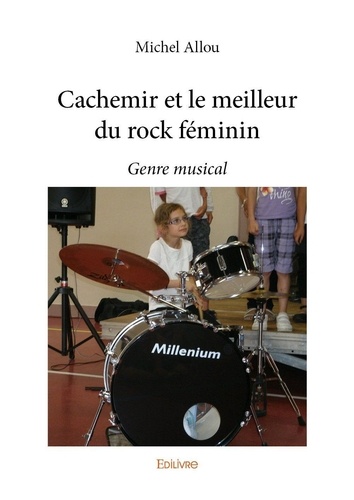 Cachemir et le meilleur du rock féminin. Genre musical
