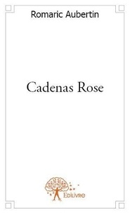 Romaric Aubertin - Cadenas rose.