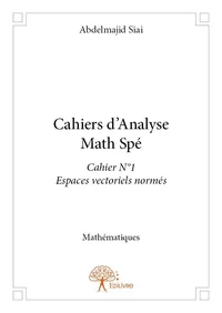 Cahiers d'analyse math spé