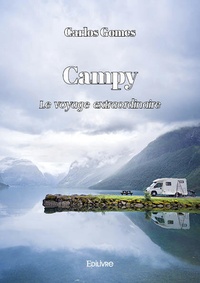 Carlos Gomes - Campy - Le voyage extraordinaire.