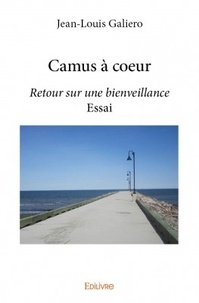 Jean-Louis Galiero - Camus à coeur.