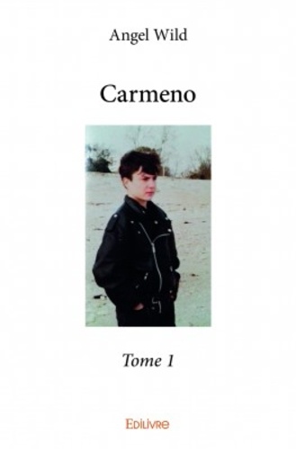 Carmeno. Tome 1