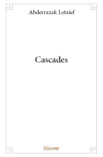 Abderrazak Letaief - Cascades.