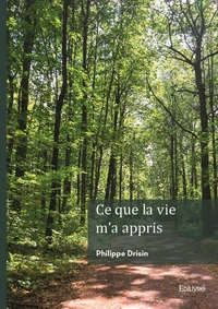 Ce que la vie m'a appris