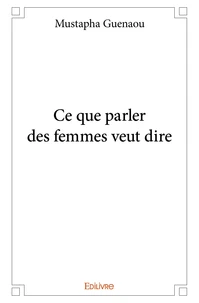 Ce que parler des femmes veut dire