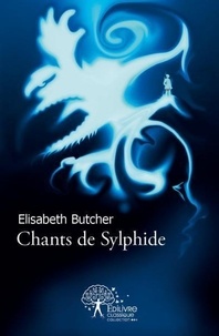 Elisabeth Butcher - Chants de sylphide.