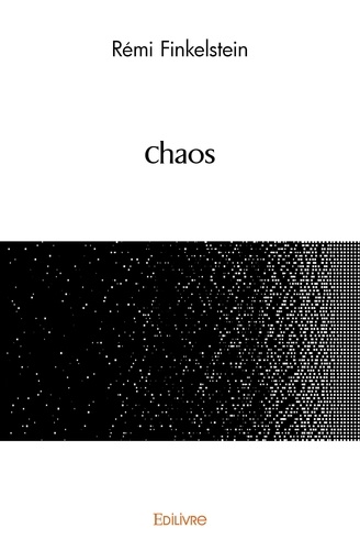 Rémi Finkelstein - Chaos.