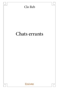 Clo Reb - Chats errants.