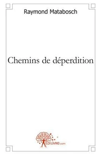 Chemins de déperdition