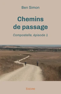 Chemins de passage : épisode 1