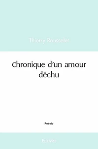 Chronique d'un amour déchu