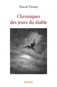 Pascal Viroux - Chroniques des jours du diable.
