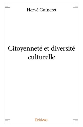 Hervé Guineret - Citoyenneté et diversité culturelle.