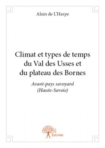 Climat et types de temps du Val des Usses et du Plateau des Bornes