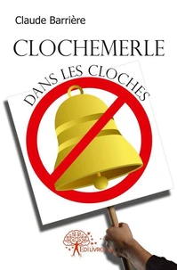 Clochemerle dans les cloches