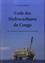 Code des hydrocarbures du Congo. Notes, commentaires, jurisprudence et éléments de droit comparé