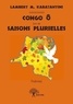 Lambert m. Kabatantshi - Congo ô suivi de saisons plurielles - Poèmes.