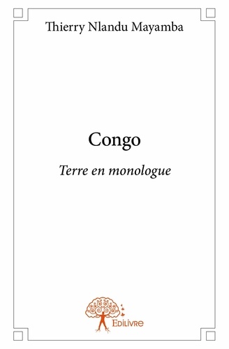 Mayamba thierry Nlandu - Congo - Terre en monologue.