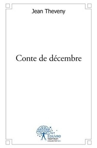 Jean Theveny - Conte de décembre.