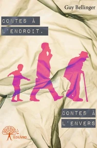 Contes à l'endroit, contes à l'envers