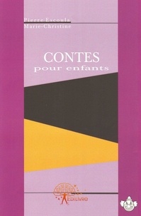 Pierre Escoula - Contes pour enfants.
