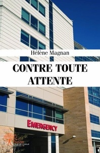 Hélène Magnan - Contre toute attente.