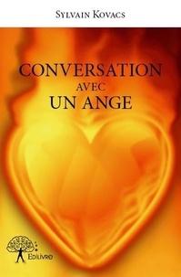 Sylvain Kovacs - Conversation avec un ange.