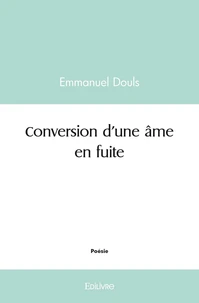 Conversion d'une âme en fuite