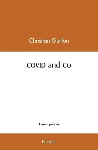 Christian Guillon - Covid and co.