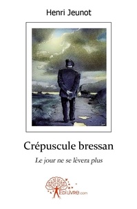 Henri Jeunot - Crépuscule bressan - Le jour ne se lèvera plus.