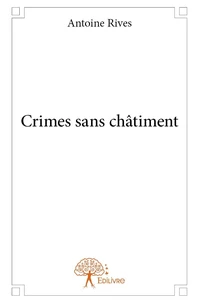 Crimes sans châtiment