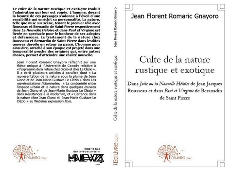 Gnayoro jean florent Romaric - Culte de la nature rustique et exotique - dans Julie ou la Nouvelle Héloïse et dans Paul et Virginie..