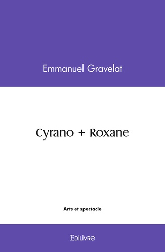 Emmanuel Gravelat - Cyrano + roxane.