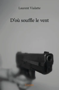 D'où souffle le vent