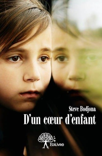 Steve Bodjona - D'un cœur d'enfant.