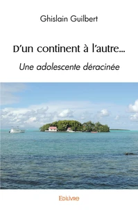 D'un continent à l'autre...