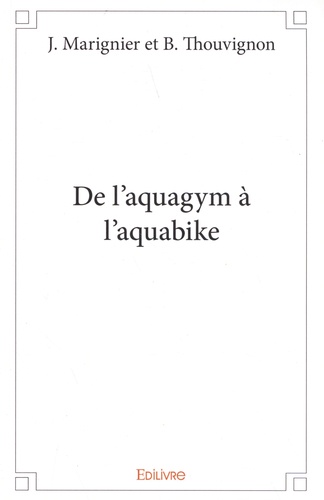 De l'aquagym à l'aquabike