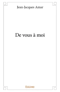 De vous à moi