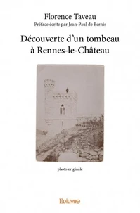 Découverte d'un tombeau à Rennes-le-Château