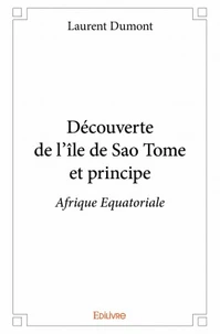 Découverte de l'île de Sao Tome et Principe
