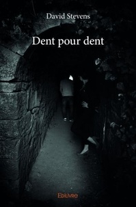 David Stevens - Dent pour dent.